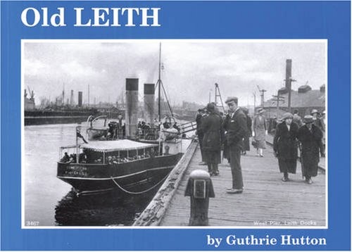 Old leith hutton - leith, guthrie