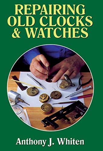 Repairing old clocks and - repairing,
